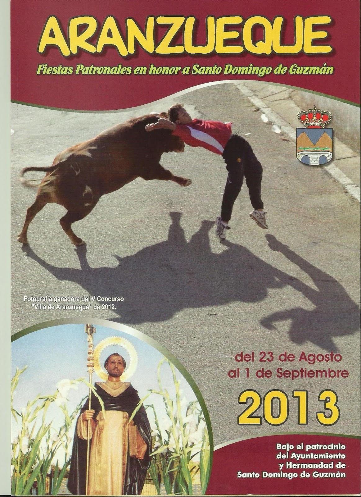 Fiestas patronales en honor a Santo Domingo de Guzmán  